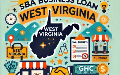 SBA Business Loan West Virginia: Your Ultimate Guide for 2024 – GHC Funding